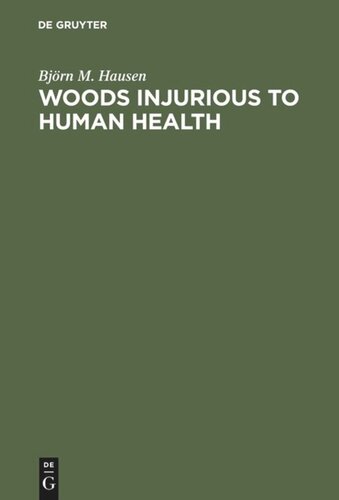 Woods Injurious to Human Health: A Manual