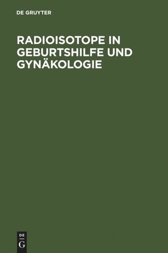 Radioisotope in Geburtshilfe und Gynäkologie