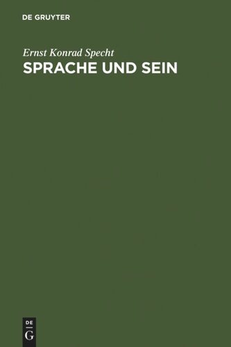 Sprache und Sein: Untersuchungen zur sprachanalytischen Grundlegung der Ontologie