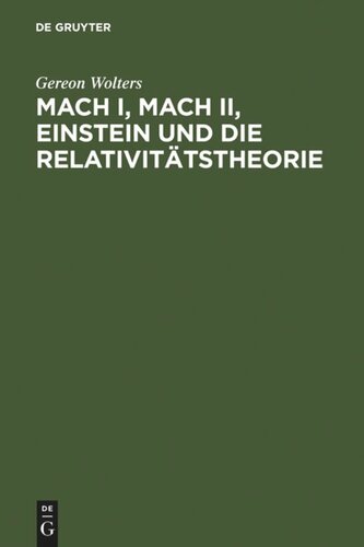 Mach I, Mach II, Einstein und die Relativitätstheorie: Eine Fälschung und ihre Folgen