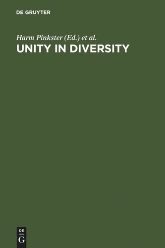 Unity in Diversity: Papers Presented to Simon C. Dik on his 50th Birthday
