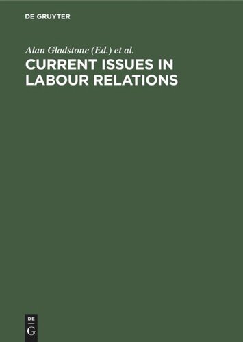 Current Issues in Labour Relations: An International Perspective