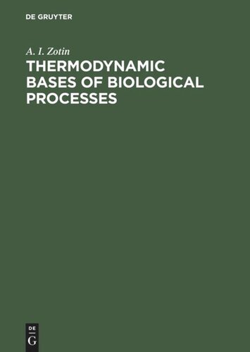 Thermodynamic Bases of Biological Processes: Physiological Reactions and Adaptations