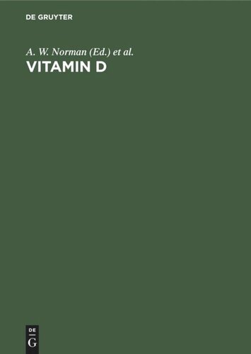 Vitamin D: Gene Regulation, Structure-Function Analysis and Clinical Application. Proceedings of the Eighth Workshop on Vitamin D, Paris, France, July 5–10, 1991