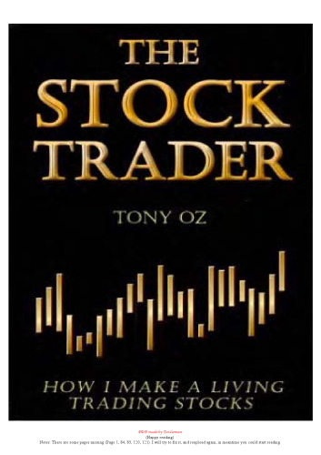 The Stock Trader: How I Make a Living Trading Stocks