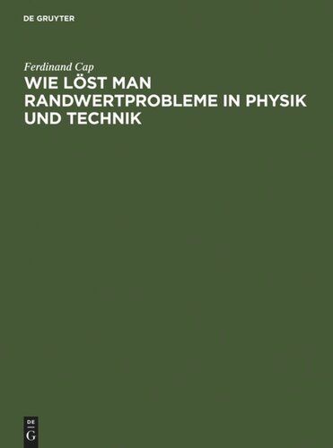 Wie löst man Randwertprobleme in Physik und Technik: Anleitungen, Beispiele