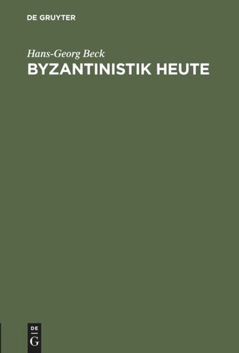 Byzantinistik heute
