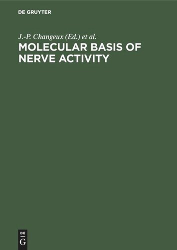 Molecular Basis of Nerve Activity: Proceedings of the International Symposium in Memory of David Nachmansohn (1899–1983). Berlin, Federal Republic of Germany, October 11–13, 1984