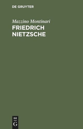 Friedrich Nietzsche: Eine Einführung