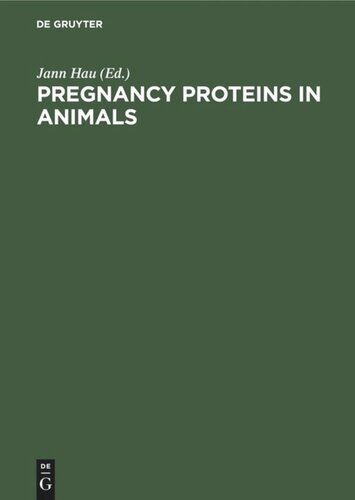 Pregnancy Proteins in Animals: Proceedings of the International Meeting Copenhagen, Denmark, April 22–24, 1985