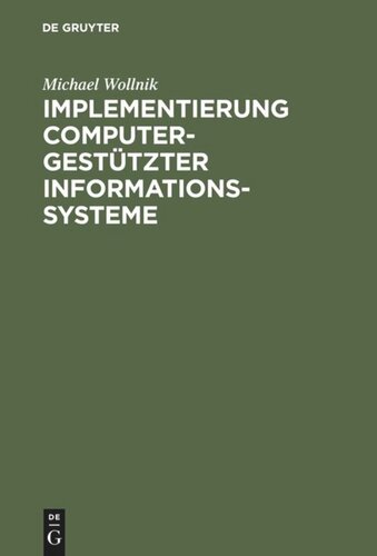 Implementierung computergestützter Informationssysteme: Perspektive und Politik informationstechnologischer Gestaltung