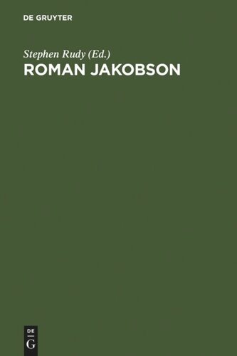Roman Jakobson: 1896 - 1982. A Complete Bibliography of His Writings
