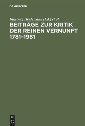 Beiträge zur Kritik der reinen Vernunft 1781–1981