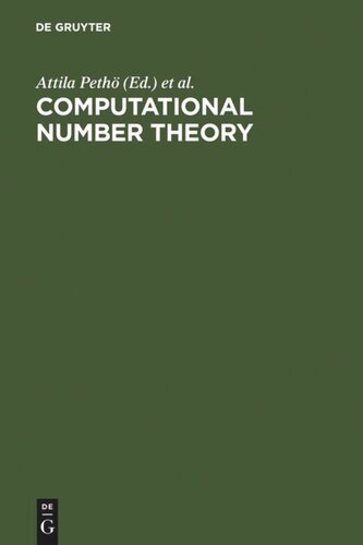 Computational Number Theory: Proceedings of the Colloquium on Computational Number Theory held at Kossuth Lajos University, Debrecen (Hungary), September 4-9, 1989