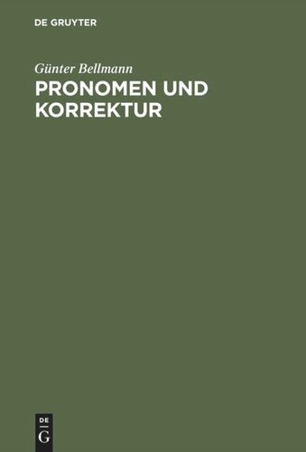 Pronomen und Korrektur: Zur Pragmalinguistik der persönlichen Referenzformen
