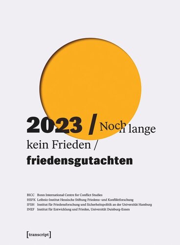 Friedensgutachten 2023: Noch lange kein Frieden