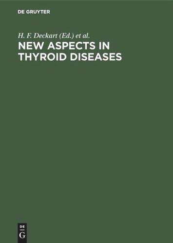 New Aspects in Thyroid Diseases: Medullary Thyroid Carcinoma, Thyroiditis, Peripheral Thyroid Hormone Metabolism. IV. Multilateral Symposium on Thyroid Reinhardsbrunn-Thuringia, 1991