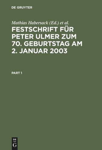 Festschrift für Peter Ulmer zum 70. Geburtstag am 2. Januar 2003