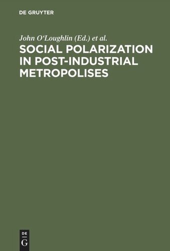Social Polarization in Post-Industrial Metropolises