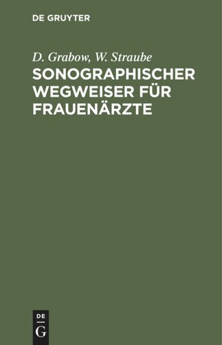 Sonographischer Wegweiser für Frauenärzte