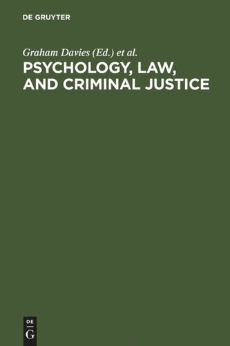 Psychology, Law, and Criminal Justice: International Developments in Research and Practice