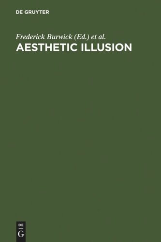 Aesthetic Illusion: Theoretical and Historical Approaches