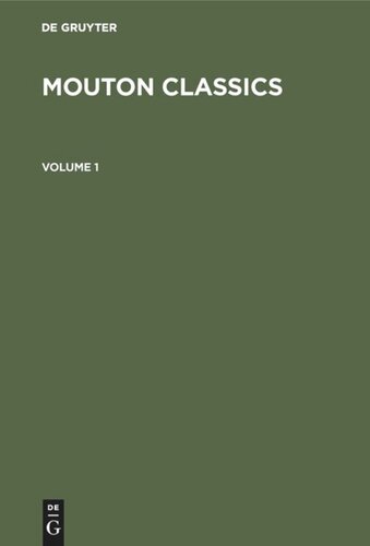 Mouton Classics: From Syntax to Cognition. From Phonology to Text