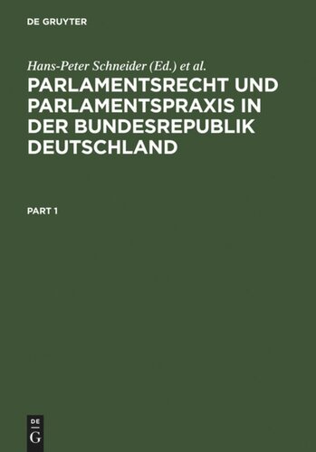 Parlamentsrecht und Parlamentspraxis in der Bundesrepublik Deutschland: Ein Handbuch