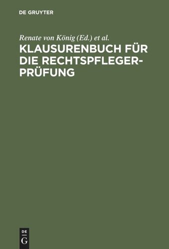Klausurenbuch für die Rechtspflegerprüfung