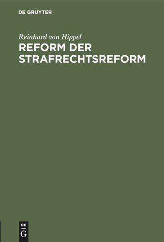 Reform der Strafrechtsreform: Maßregeln der Besserung und Sicherung