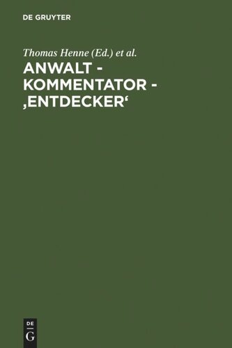 Anwalt - Kommentator - 'Entdecker': Festschrift für Hermann Staub zum 150. Geburtstag am 21. März 2006