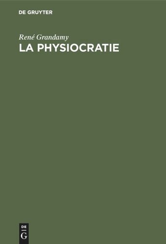 La Physiocratie: Théorie générale du développement économique