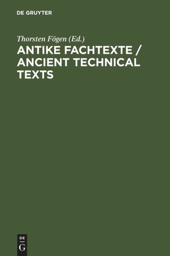 Antike Fachtexte / Ancient Technical Texts