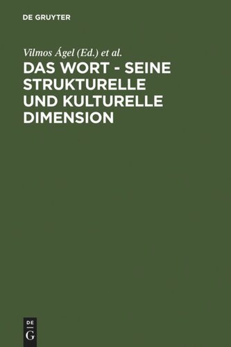 Das Wort - Seine strukturelle und kulturelle Dimension: Festschrift für Oskar Reichmann zum 65. Geburtstag
