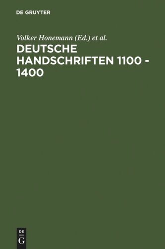 Deutsche Handschriften 1100 - 1400: Oxforder Kolloquium 1985