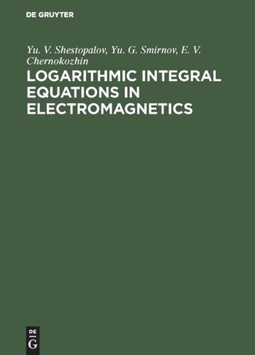 Logarithmic Integral Equations in Electromagnetics
