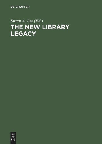 The New Library Legacy: Essays in Honor of Richard DeGennaro