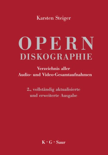 Opern-Diskographie: Verzeichnis aller Audio- und Video-Gesamtaufnahmen