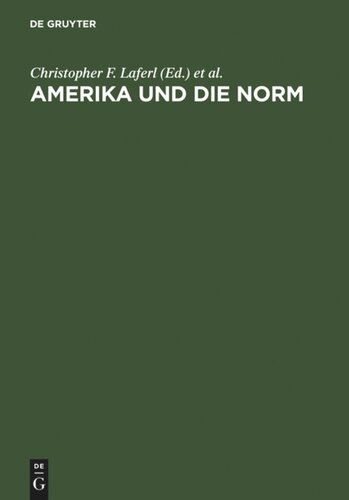 Amerika und die Norm: Literatursprache als Modell?