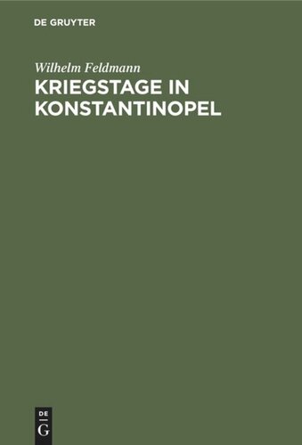 Kriegstage in Konstantinopel