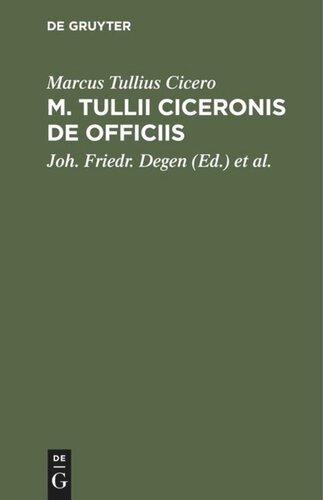 M. Tullii Ciceronis De Officiis: Libri tres