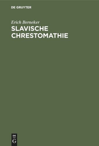Slavische Chrestomathie: Mit Glossaren