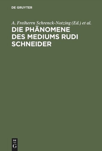 Die Phänomene des Mediums Rudi Schneider