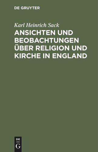 Ansichten und Beobachtungen über Religion und Kirche in England