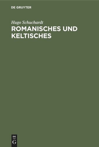 Romanisches und keltisches: Gesammelte Aufsätze