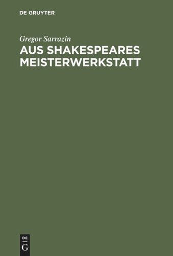 Aus Shakespeares Meisterwerkstatt: Stilgeschichtliche Studien