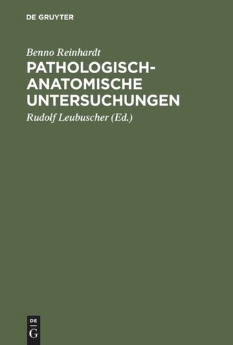 Pathologisch-anatomische Untersuchungen