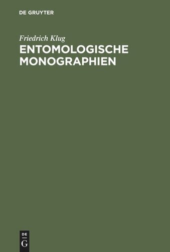 Entomologische Monographien: Mit 10 illuminirten Kupfertafeln