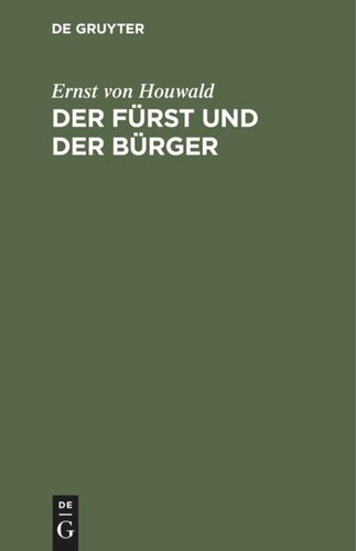 Der Fürst und der Bürger: Ein Drama in drei Aufzügen