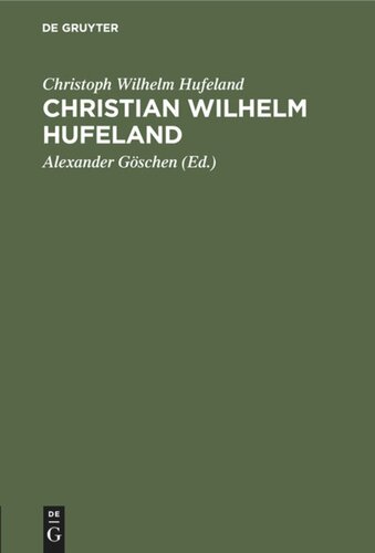 Christian Wilhelm Hufeland: Eine Selbstbiographie